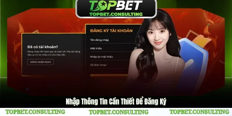 nhập đầy đủ thông tin để đăng ký dễ dàng