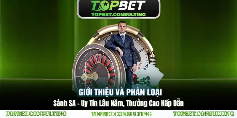 Các sảnh game casino TOPBET được ưa chuộng
