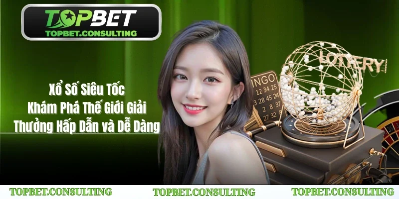 Xổ Số Siêu Tốc